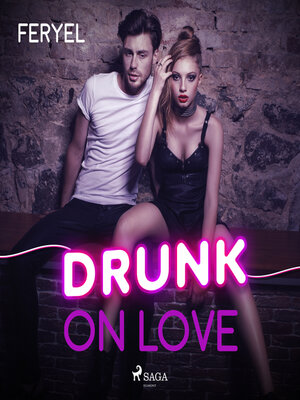 cover image of Drunk on love